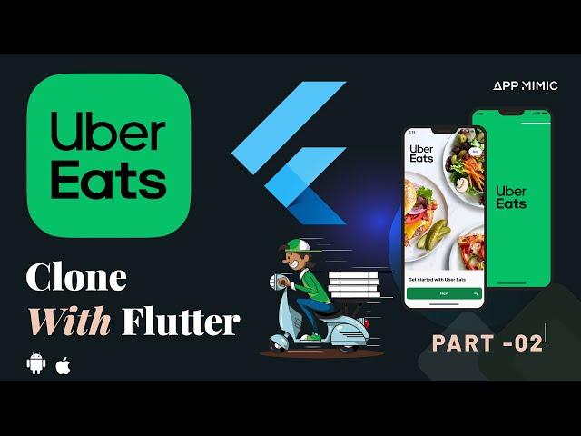 Uber Eats Clone App: Build Your Own Professional Food Delivery Platform - 02