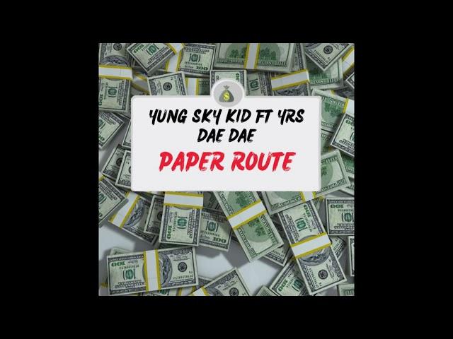 Yung Sky Kid - Paper Route ft. Pay Dae (Official Audio)