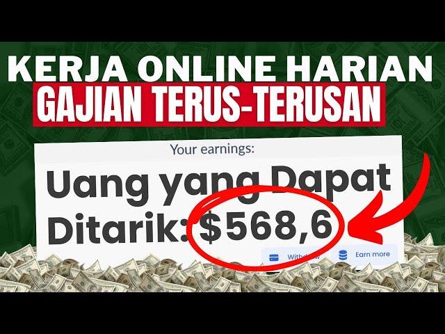 KERJA ONLINE DIBAYAR PER HARI, CARI CUAN LEWAT HP - Cara Dapat Uang Dari Internet