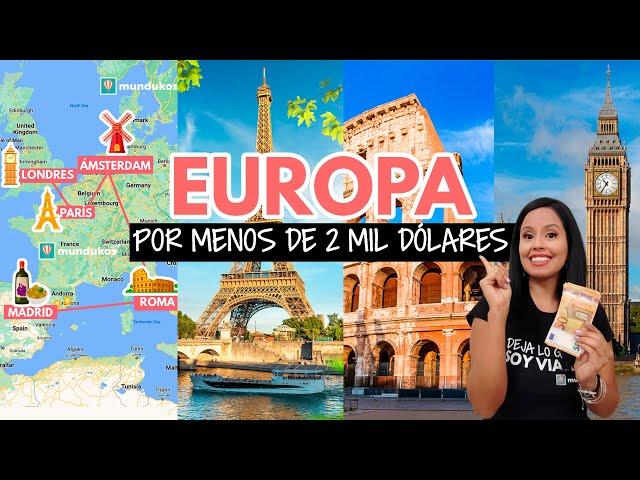 ¿Cuánto cuesta viajar a Europa en 2024?