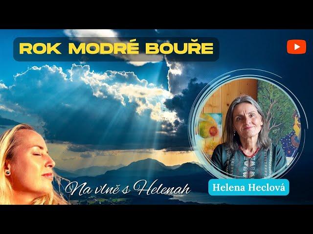 Helena Heclová - Rok modré bouře