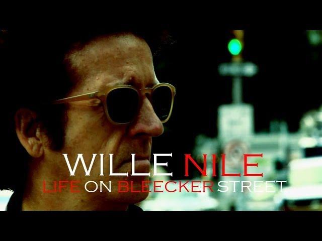 Willie Nile - Life On Bleecker Street (Official Video)