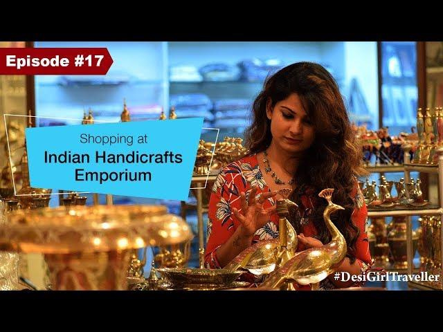 #Handicraft Store in #Delhi, India | Indian Handicrafts Emporium | DesiGirl Traveller