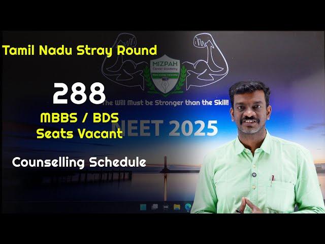 Only 288 MBBS and BDS Seats Vacant in Tamil Nadu Counselling - Stray Round Schedule - Latest Updates