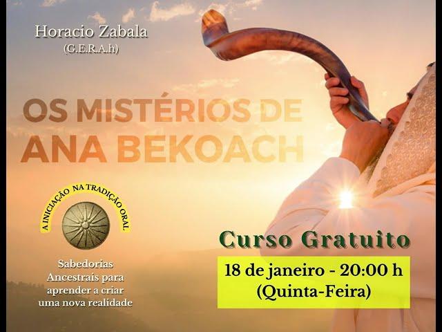 Os Mistérios de Aná Be´Koaj | Curso Gratuito