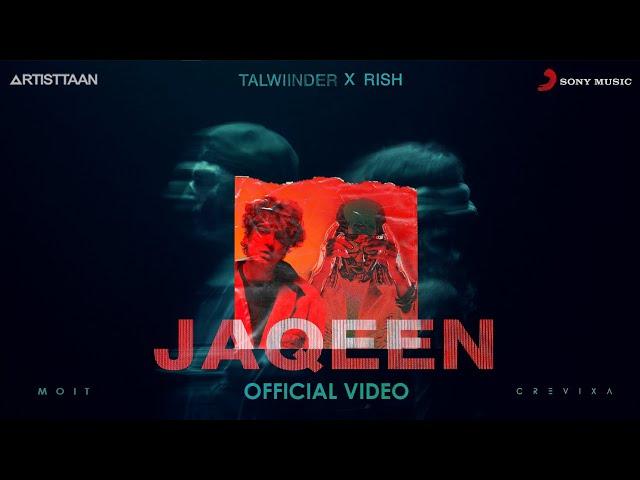 JAQEEN - @Talwiinder  X RISH | MOIT | CREVIXA | MUSIC VIDEO | 2021