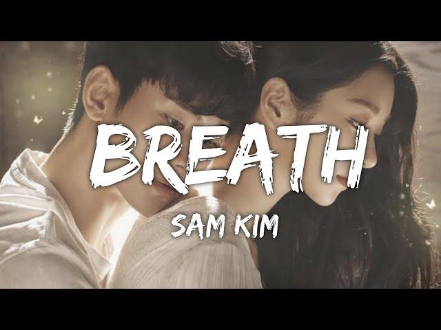 Sam kim (샘김) - Breath(숨) (Lyrics/가사) (Eng/Rom/Han) (From It's Okay To Not Be Okay)