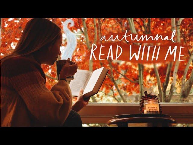 AUTUMNAL READ WITH ME || 1 hour of reading with cozy music