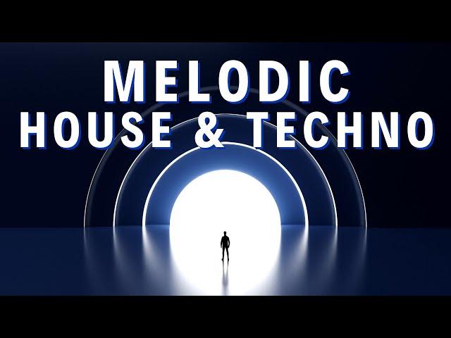 MELODIC HOUSE & TECHNO MIX 2024 