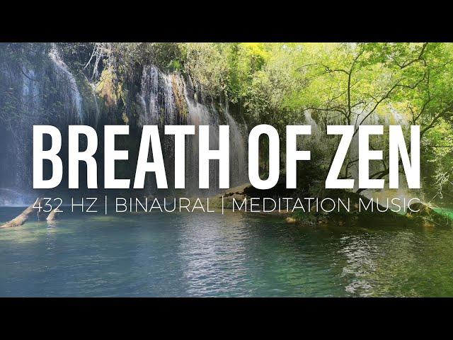 Zen Flute Music (432 Hz, Binaural Music) for Meditation, Yoga, Healing, Focus, and Peace