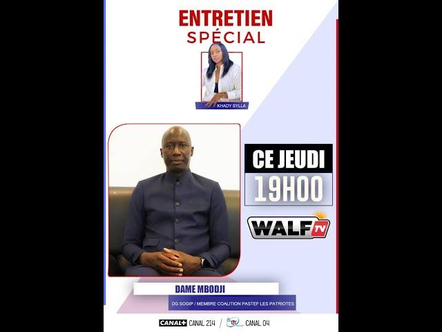 Dame Mbodj est l’invité de Khady Sylla dans Entretien Spécial de ce Jeudi 07/11/24