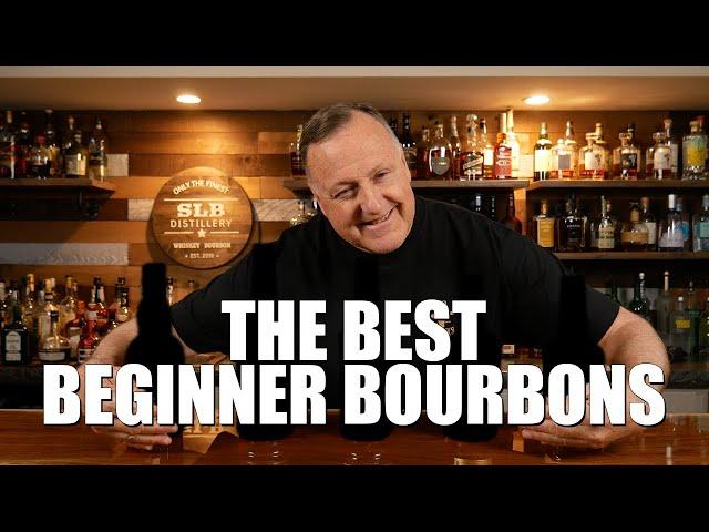 BEST 5 Bourbons for BEGINNERS