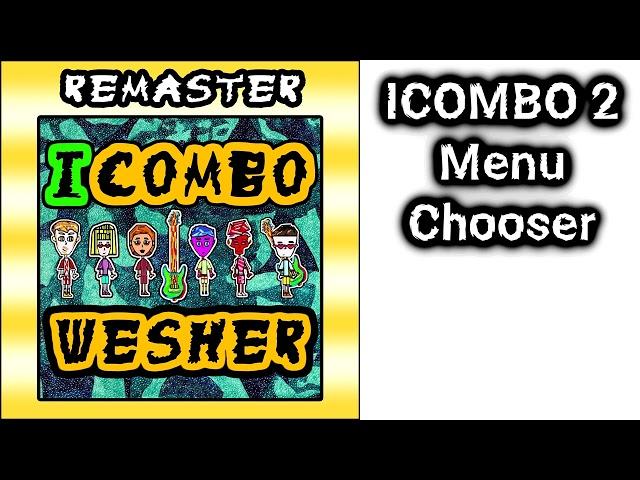 WESHER - ICOMBO 2 Menu Chooser