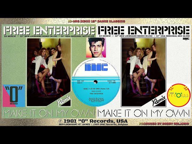 FREE ENTERPRISE  MAKE IT ON MY OWN (12'' REMIX) + THE I SPIES X2 MIXES 1981-1983 HI-NRG DISCO 80s