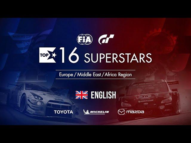 Gran Turismo Sport Top 16 Superstars - Round 10 - EMEA Region [English]