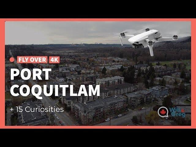 Port Coquitlam fly over 4K + 15 facts