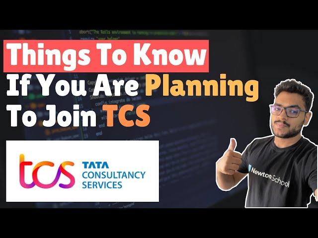 Things To Know Before Joining TCS | Working in TCS as a fresher