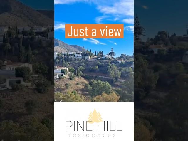 Just a view: Pine Hills, Fuengirola