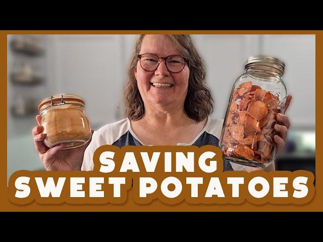 Dehydrating Sweet Potatoes 2 Ways!