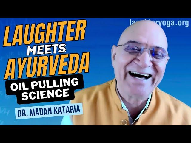 Oil Pulling Made Fun: Dr. Kataria Combines Laughter and Oral Health Wisdom!