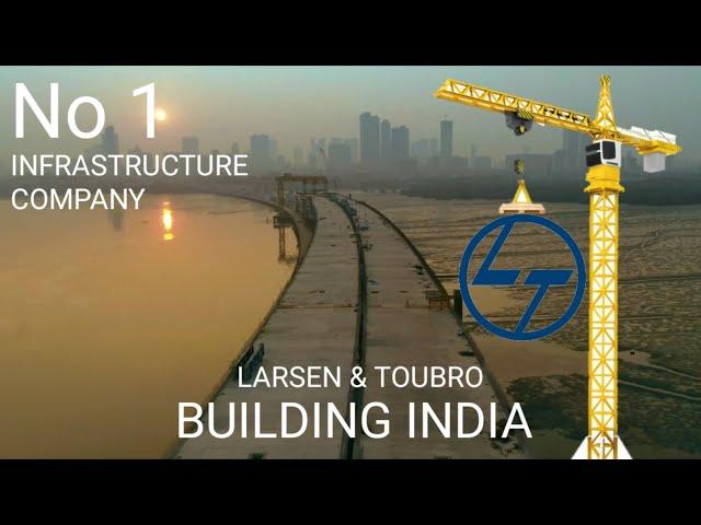 Larsen and toubro Constructing India & Creating World Class Infrastructure