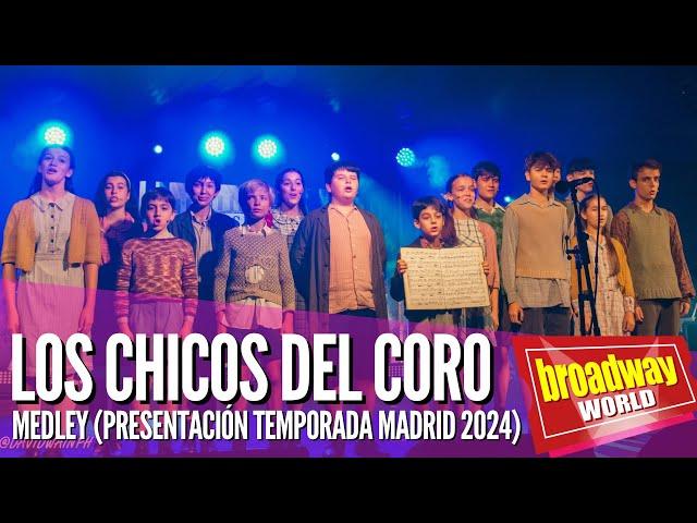 LOS CHICOS DEL CORO - Medley (Presentación Temporada Teatral 2024)