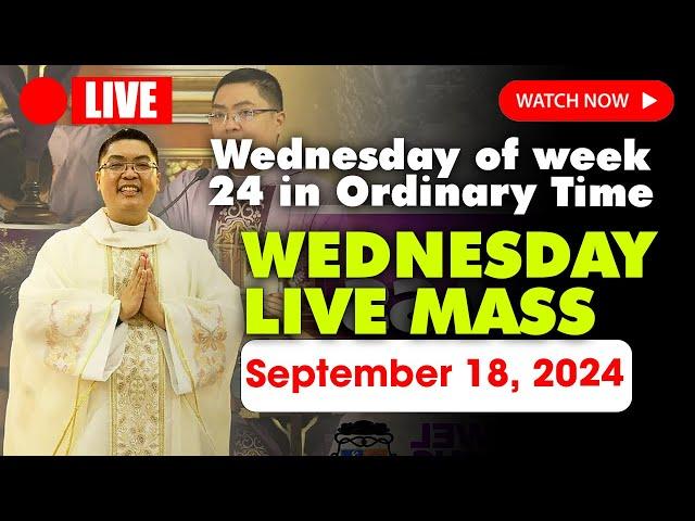 DAILY HOLY MASS LIVE TODAY - 4:00 AM Wednesday SEP 18, 2024 || Wednesday of week 24 in Ordinary Time