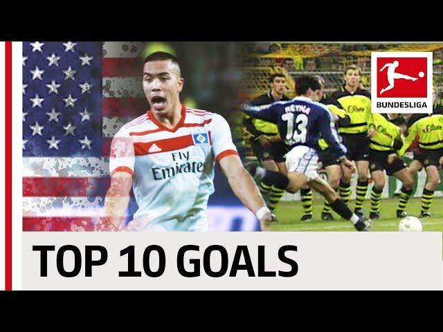 Top 10 Best US Goals in the Bundesliga!