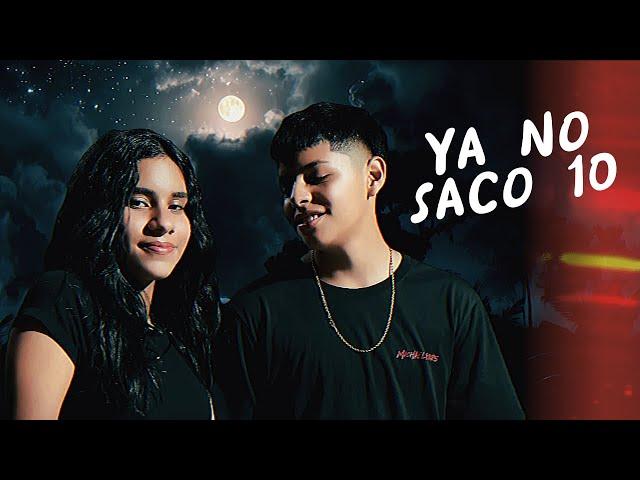 Ya No Saco 10 (VIDEO OFICIAL) X Medallita