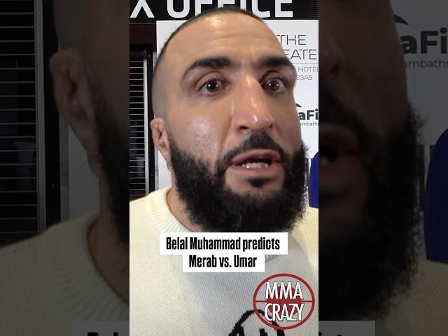 Belal Muhammad predicts Merab Dvalishvili vs. Umar Nurmagomedov for UFC 311