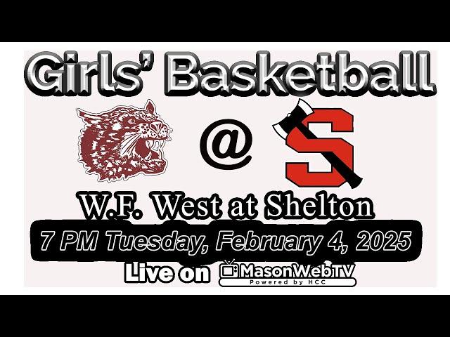 Basketball: W.F. West at Shelton