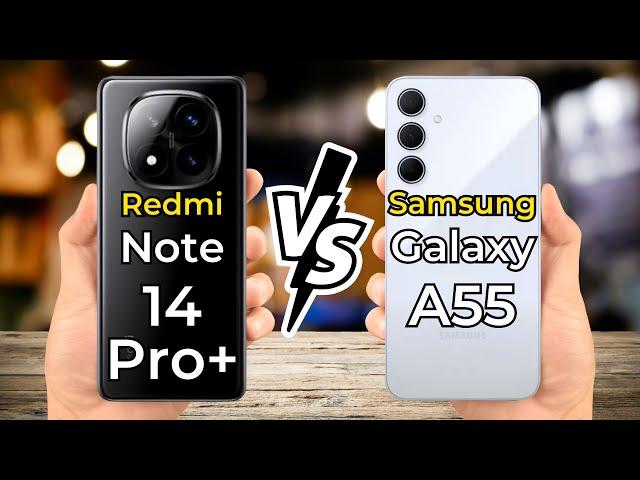 Samsung Galaxy A55 Vs Redmi Note 14 Pro Plus  Full Specs Comparison