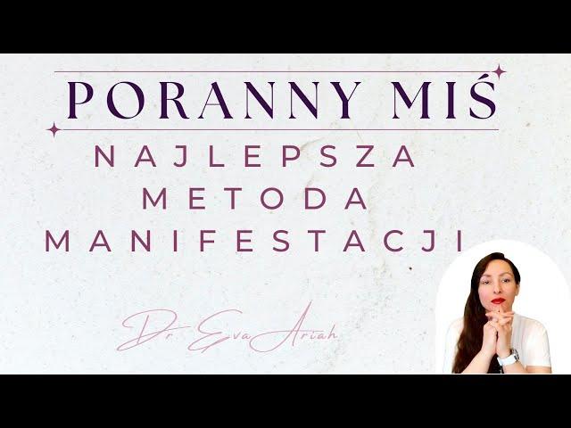 NAJLEPSZA METODA MANIFESTACJI - zmanifestuj wszystko, czego pragniesz