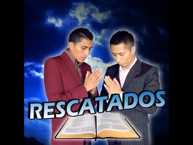 Rescatados - KUYAK JESUCRISTOLLA video oficial) ◄ FULL HD 2013