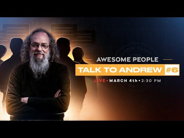Awesome people talk to Andrew #6