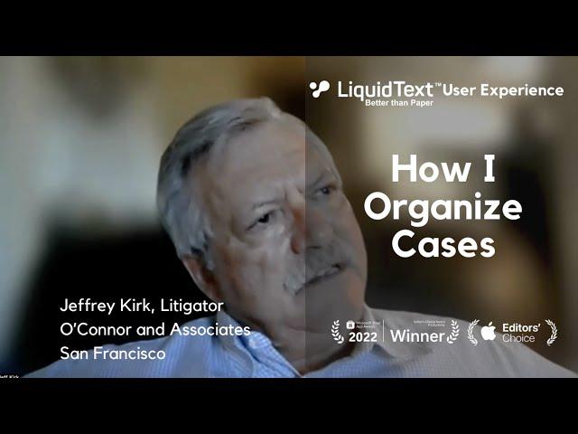 Jeffrey Kirk, How I organize cases