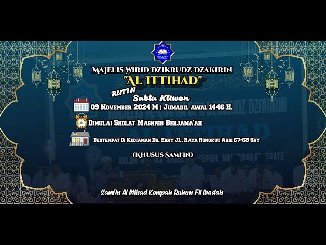 LIVE - Majelis Dzikrudz Dzakirin AL ITTIHAD | SABTU KLIWON | RUNGKUT