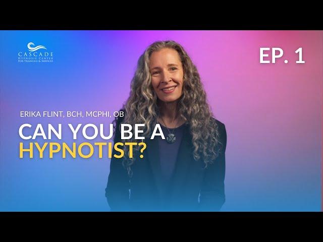 Can You Be a Hypnotist? Hypnosis Training Series Ep 1