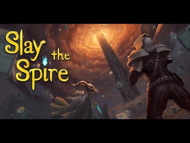 Slay the spire - Просто чил