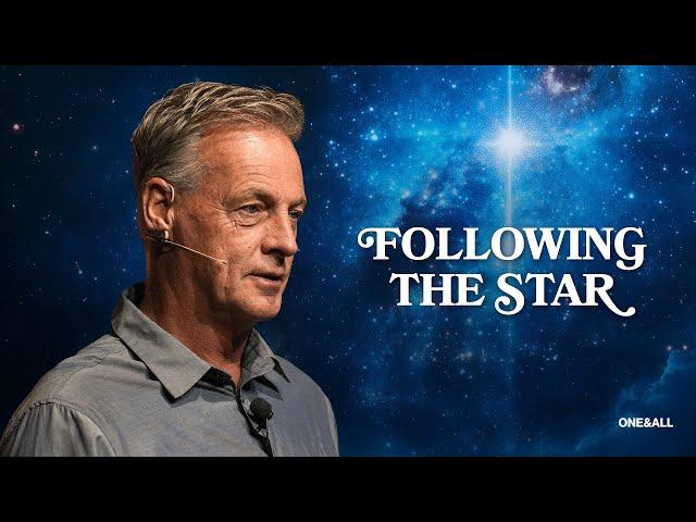 Following the Star | Jeff Vines | The Greatest Story in the Universe (Week 3)