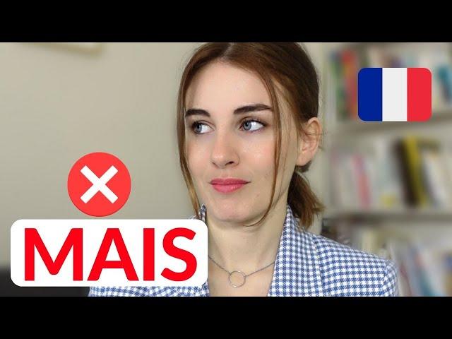 Stop saying "MAIS" in French | Use these alternatives INSTEAD