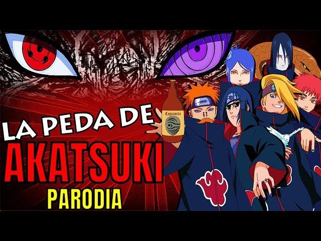 LA PEDA DE AKATSUKI - PARODIA