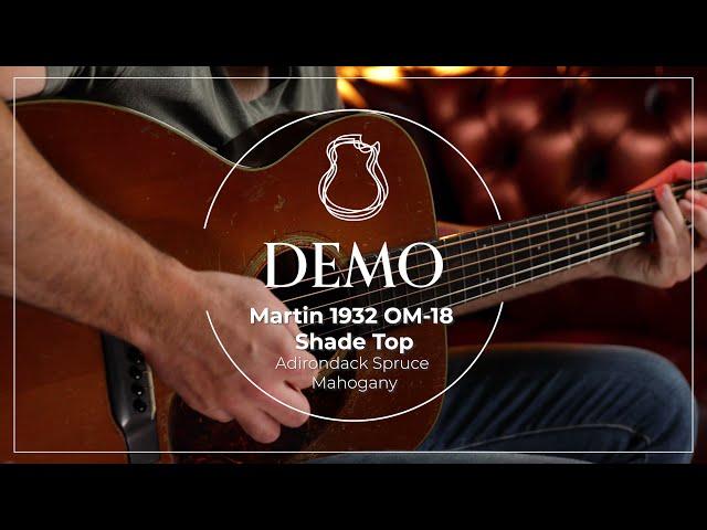 1932 Martin OM-18 Shade Top | Carl Miner