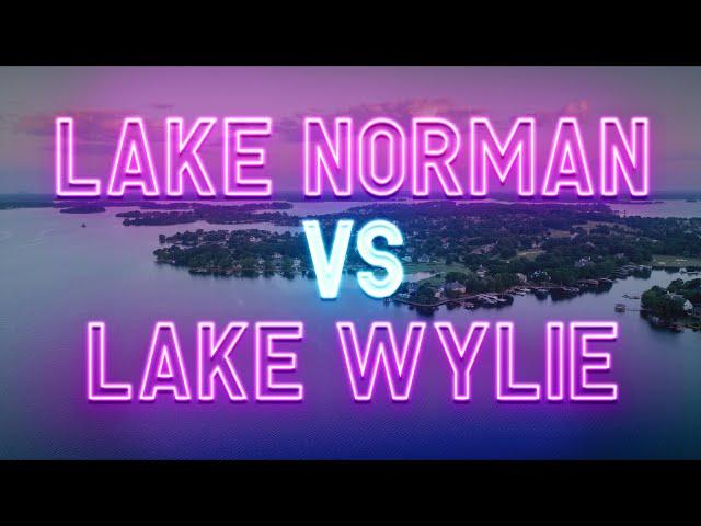 Lake Norman vs Lake Wylie - Where to swim, boat and dine!