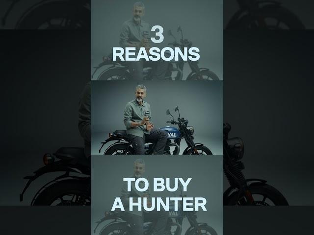 Three reasons to buy a #Hunter!