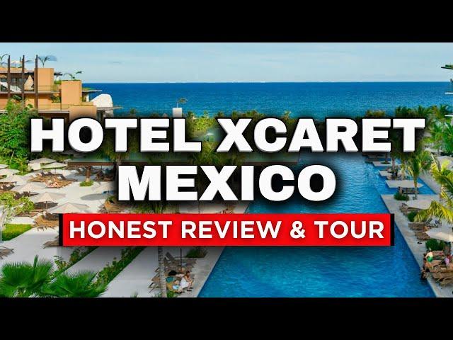 NEW | Hotel Xcaret Mexico (HONEST Review & Full Tour)