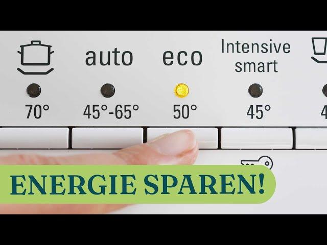 Strom sparen mit diesen einfachen Spülmaschinen-Tipps!