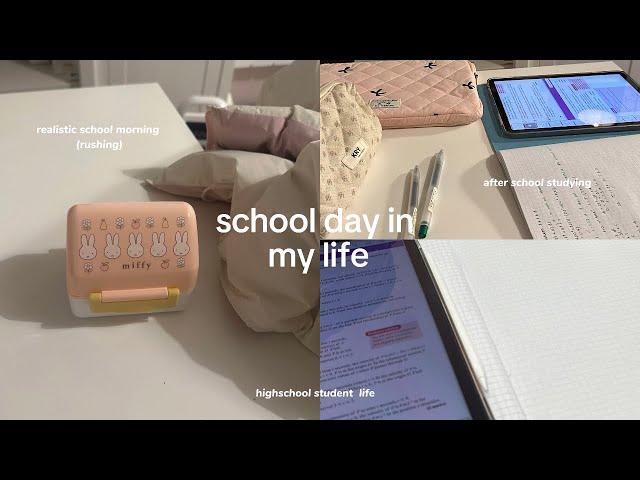 day in my life| realistic school day, after school routine, studying, student life, productive