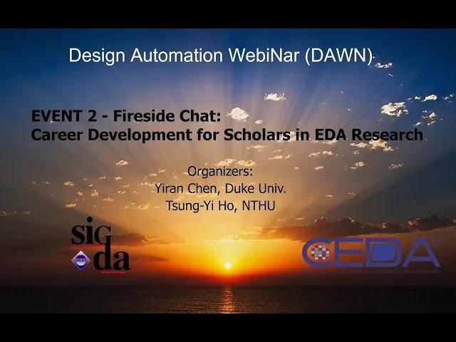 Design Automation WebiNar (DAWN): Career Development for Scholars in EDA Research
