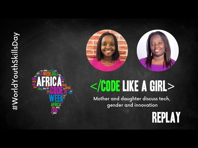 "Code Like a Girl"  Africa Code Week 2021 | Nomination Youth Ambassador 2021